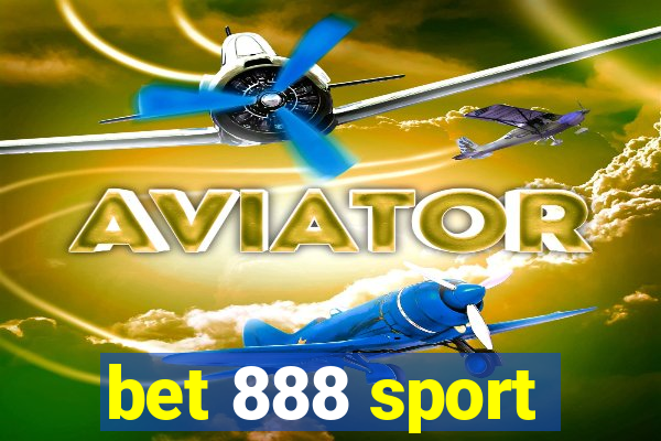 bet 888 sport