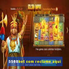 5588bet com reclame aqui