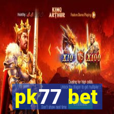 pk77 bet