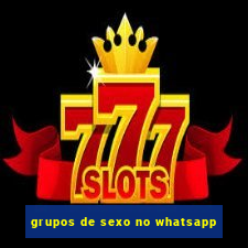 grupos de sexo no whatsapp