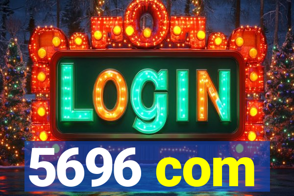 5696 com