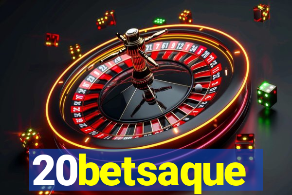 20betsaque