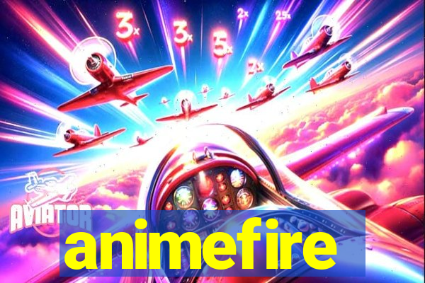 animefire