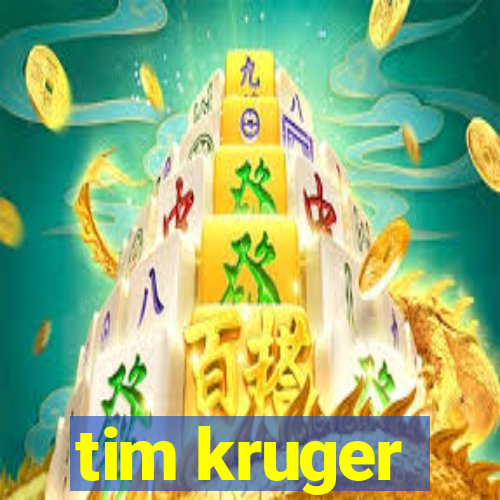 tim kruger