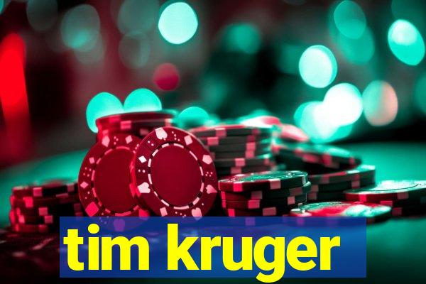 tim kruger