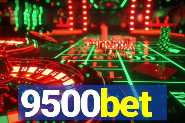 9500bet