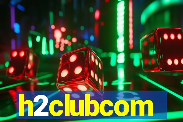 h2clubcom