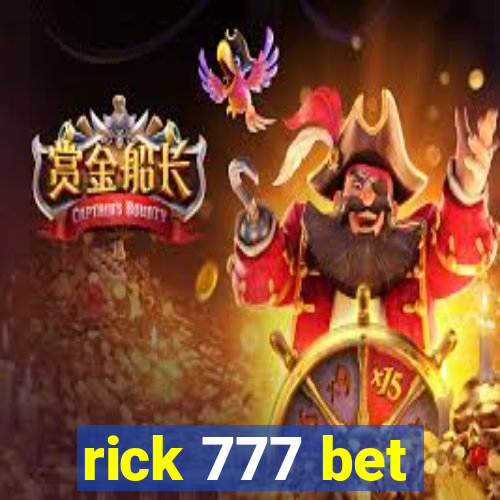 rick 777 bet