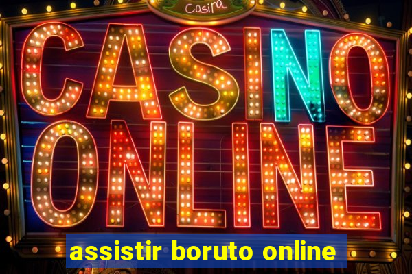 assistir boruto online