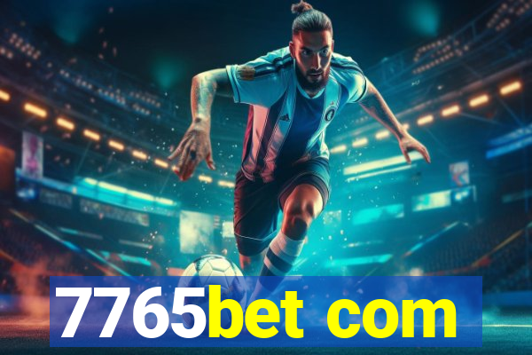 7765bet com