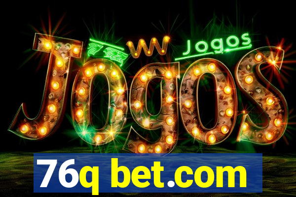76q bet.com