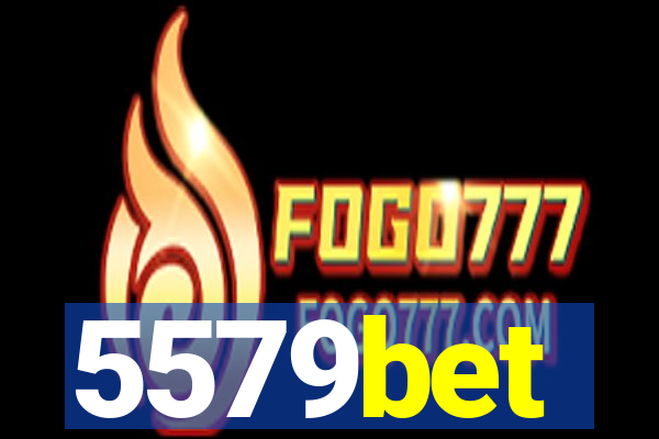 5579bet