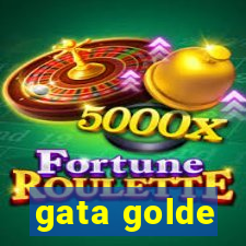 gata golde