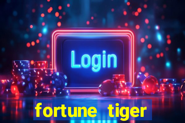 fortune tiger deposito de 1 real