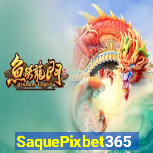 SaquePixbet365