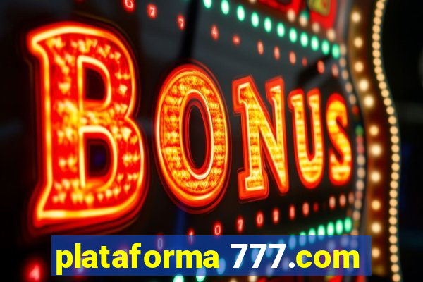 plataforma 777.com