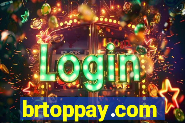 brtoppay.com