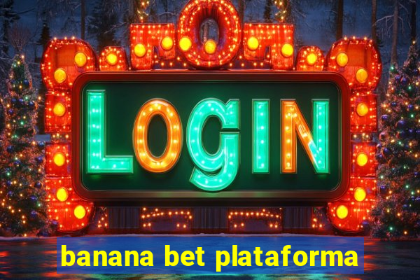 banana bet plataforma