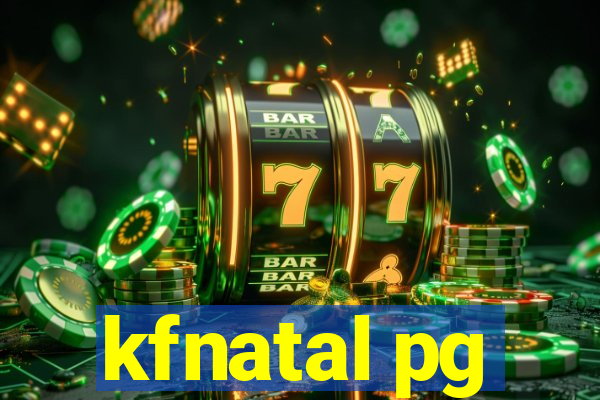 kfnatal pg