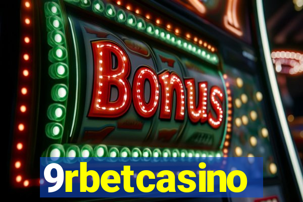 9rbetcasino