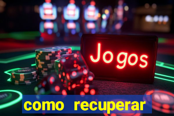 como recuperar senha do fortune tiger