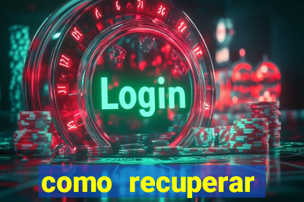 como recuperar senha do fortune tiger