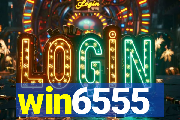 win6555