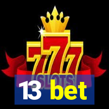 13 bet