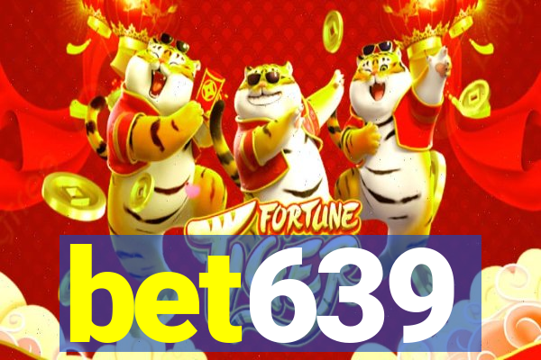 bet639