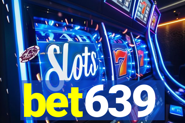 bet639