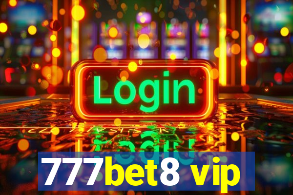777bet8 vip
