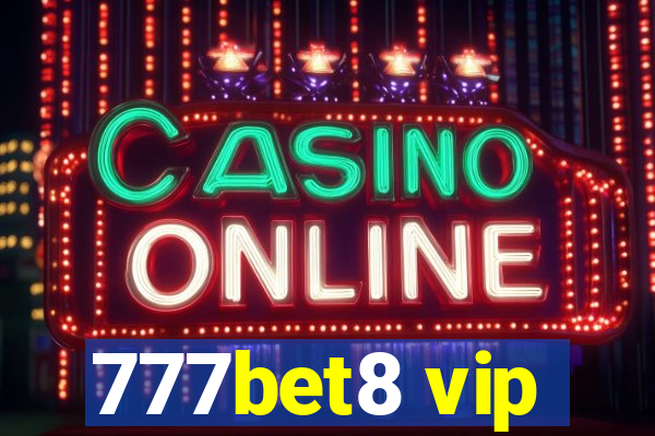 777bet8 vip