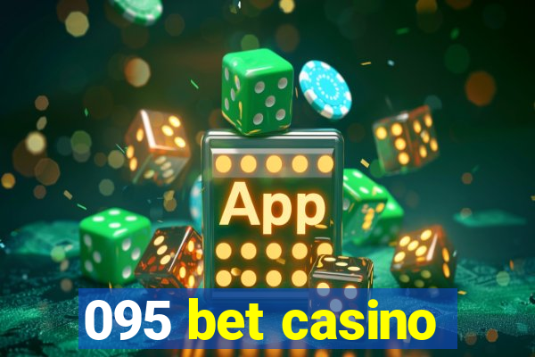 095 bet casino