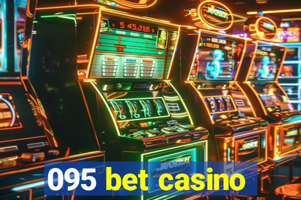 095 bet casino