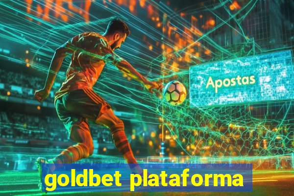 goldbet plataforma