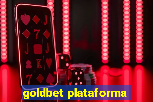 goldbet plataforma