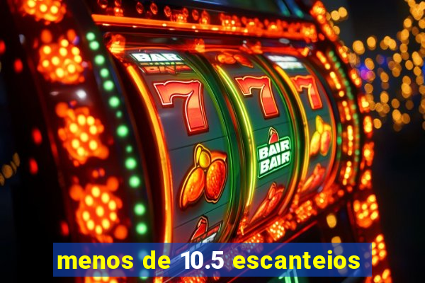menos de 10.5 escanteios