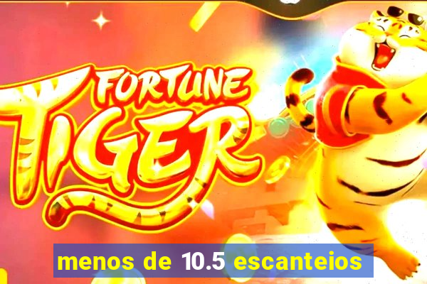menos de 10.5 escanteios