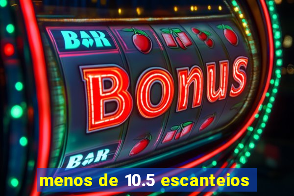 menos de 10.5 escanteios
