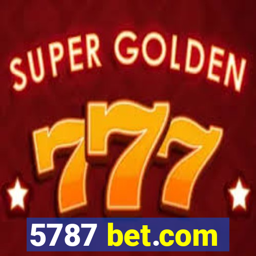 5787 bet.com