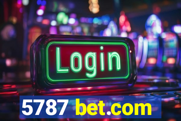 5787 bet.com