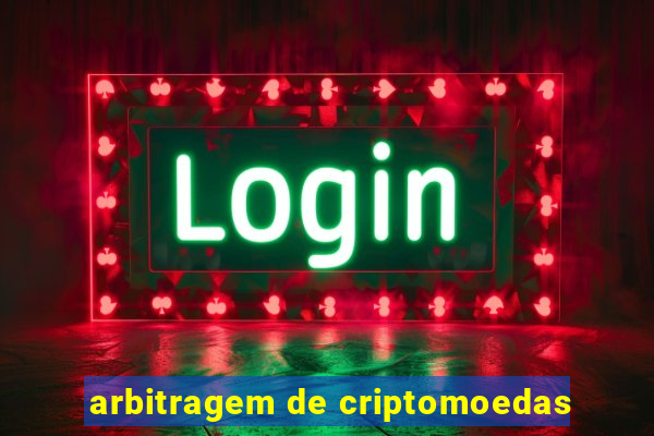 arbitragem de criptomoedas