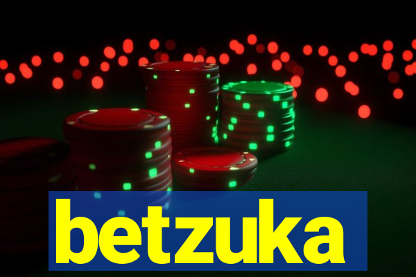 betzuka
