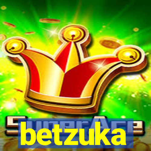 betzuka