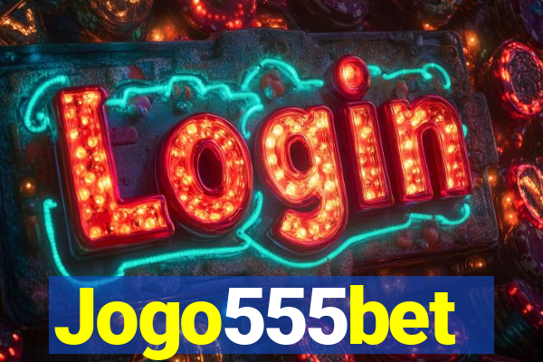 Jogo555bet