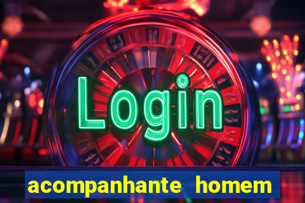 acompanhante homem em salvador