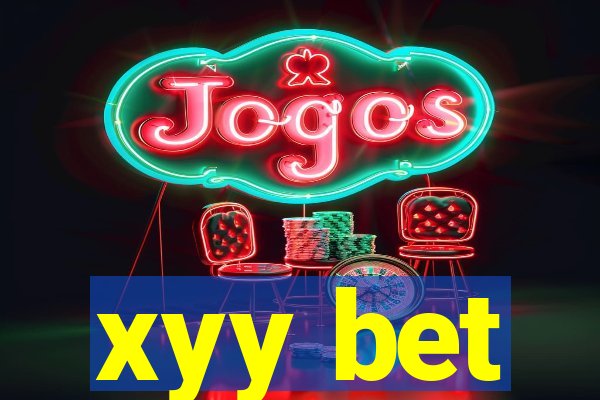 xyy bet