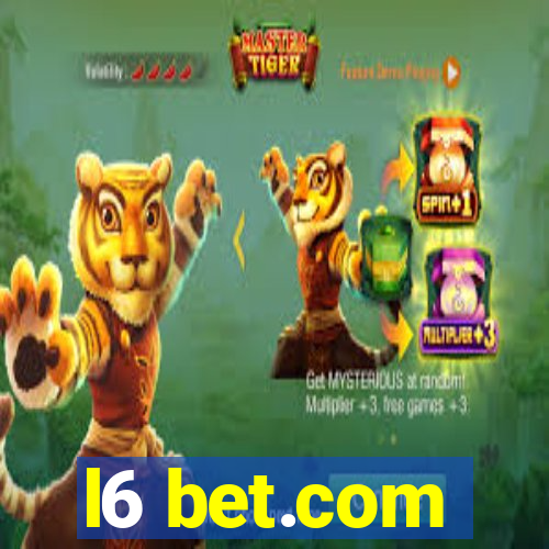 l6 bet.com