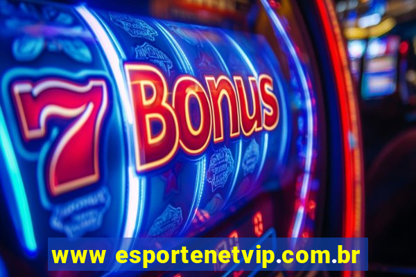 www esportenetvip.com.br