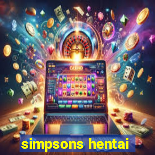 simpsons hentai